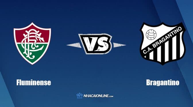 Nhận định kèo nhà cái FB88: Tips bóng đá Fluminense vs Bragantino, 02h00 ngày 25/07/2022