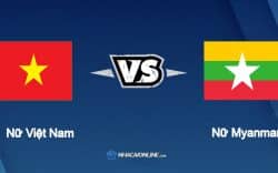 Nhận định kèo nhà cái hb88: Tips bóng đá Nữ Việt Nam vs Nữ Myanmar, 18h ngày 13/7/2022