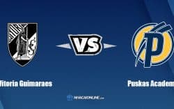 Nhận định kèo nhà cái FB88: Tips bóng đá Vitoria Guimaraes vs Puskas Academy, 02h30 ngày 22/07/2022