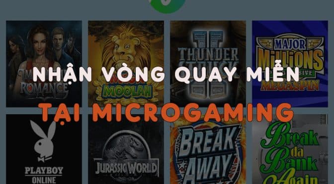 Nhận ngay vòng quay miễn phí khi tham gia Slot Microgaming tại W88