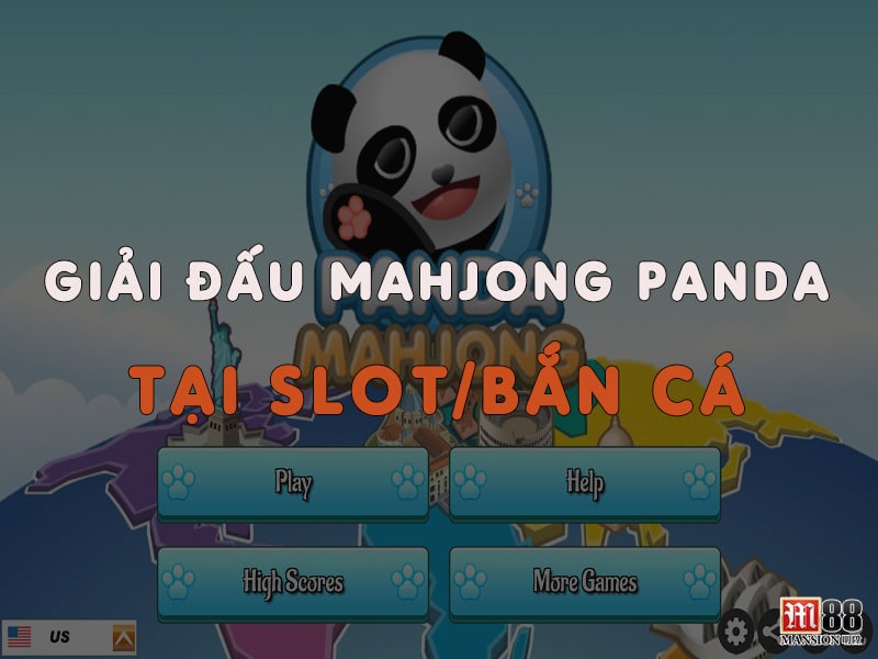 Giải đấu Mahjong Panda hàng tuần tại Slot/Bắn cá M88
