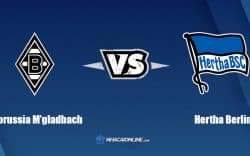 Nhận định kèo nhà cái FB88: Tips bóng đá Borussia M’gladbach vs Hertha Berlin, 1h30 ngày 20/8/2022