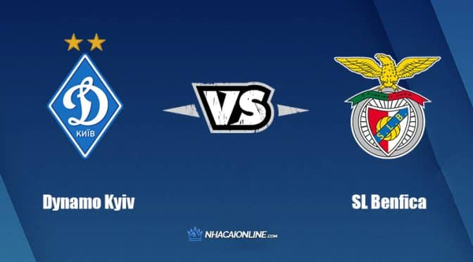 Nhận định kèo nhà cái hb88: Tips bóng đá Dynamo Kyiv vs SL Benfica, 2h ngày 18/8/2022
