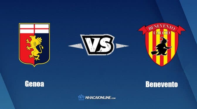 Nhận định kèo nhà cái hb88: Tips bóng đá Genoa vs Benevento, 22h45 ngày 8/8/2022