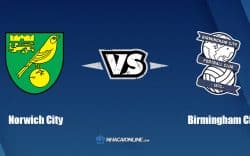 Nhận định kèo nhà cái FB88: Tips bóng đá Norwich City vs Birmingham City, 1h45 ngày 10/8/2022