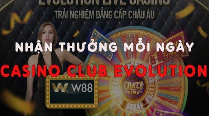 Xứng danh thần bài, nhận thưởng mỗi ngày tại Casino Club Evolution W88