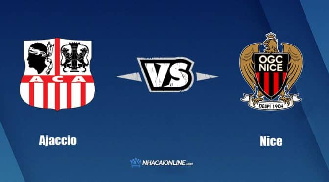 Nhận định kèo nhà cái W88: Tips bóng đá AC Ajaccio vs Nice, 20h00 ngày 11/09/2022