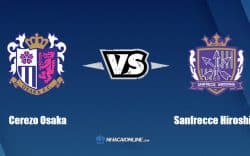Nhận định kèo nhà cái FB88: Tips bóng đá Cerezo Osaka vs Sanfrecce Hiroshima, 16h30 ngày 7/9/2022