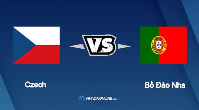 Nhận định kèo nhà cái W88: Tips bóng đá Czech vs Bồ Đào Nha, 1h45 ngày 25/9/2022