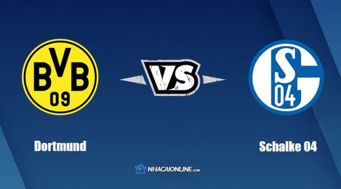 Nhận định kèo nhà cái W88: Tips bóng đá Dortmund vs Schalke 04, 20h30 ngày 17/09/2022