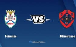 Nhận định kèo nhà cái W88: Tips bóng đá Feirense vs UD Oliveirense, 0h ngày 20/9/2022