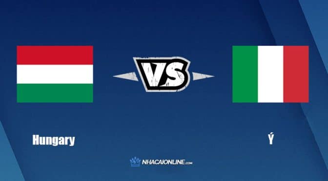 Nhận định kèo nhà cái hb88: Tips bóng đá Hungary vs Ý, 1h45 ngày 27/9/2022