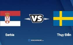 Nhận định kèo nhà cái W88: Tips bóng đá Serbia vs Thụy Điển, 1h45 ngày 25/9/2022
