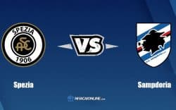 Nhận định kèo nhà cái W88: Tips bóng đá Spezia vs Sampdoria, 23h00 ngày 17/09/2022