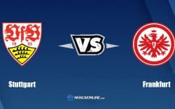 Nhận định kèo nhà cái W88: Tips bóng đá Stuttgart vs Eintracht Frankfurt, 20h30 ngày 17/09/2022