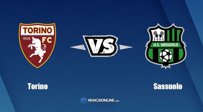 Nhận định kèo nhà cái W88: Tips bóng đá Torino vs Sassuolo, 01h45 ngày 18/09/2022
