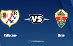 Nhận định kèo nhà cái W88: Tips bóng đá Rayo Vallecano vs Elche CF, 2h ngày 4/10/2022