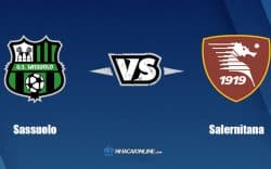 Nhận định kèo nhà cái W88: Tips bóng đá Sassuolo vs Salernitana, 20h00 ngày 02/10/2022