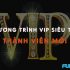 Chương trình VIP siêu tốc dành cho thành viên Fun88 mới